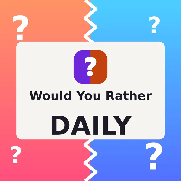 Would You Rather Daily podcast cover